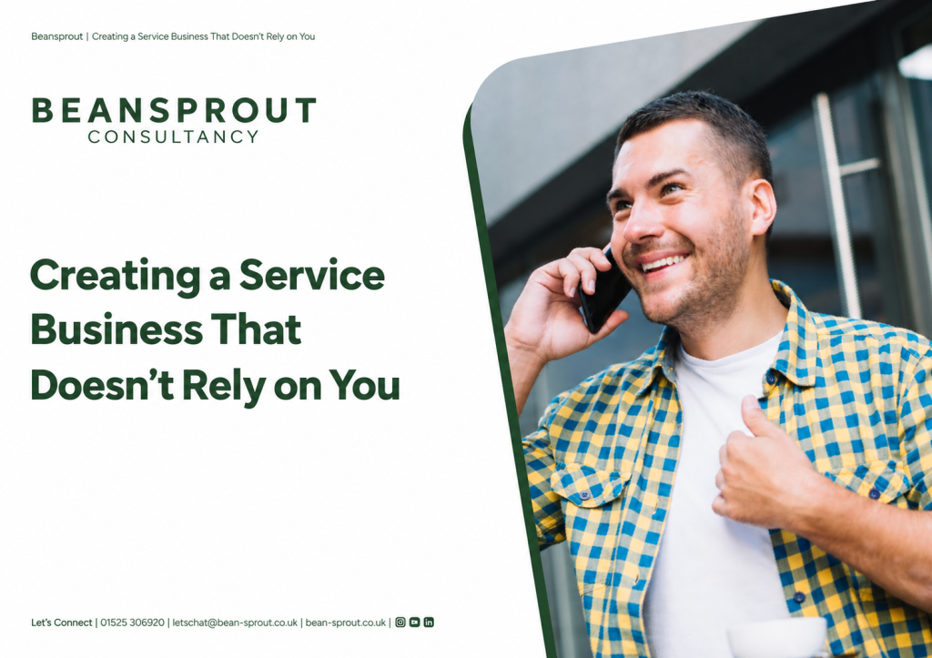 Beansprout consultancy - Creating-a-Service-Business-That-Doesnt-Rely-on-You-Outlined